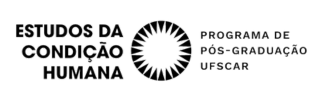 Programa de Pós-Graduação em Estudos da Condição Humana Programa de Pós-Graduação em Estudos da Condição Humana